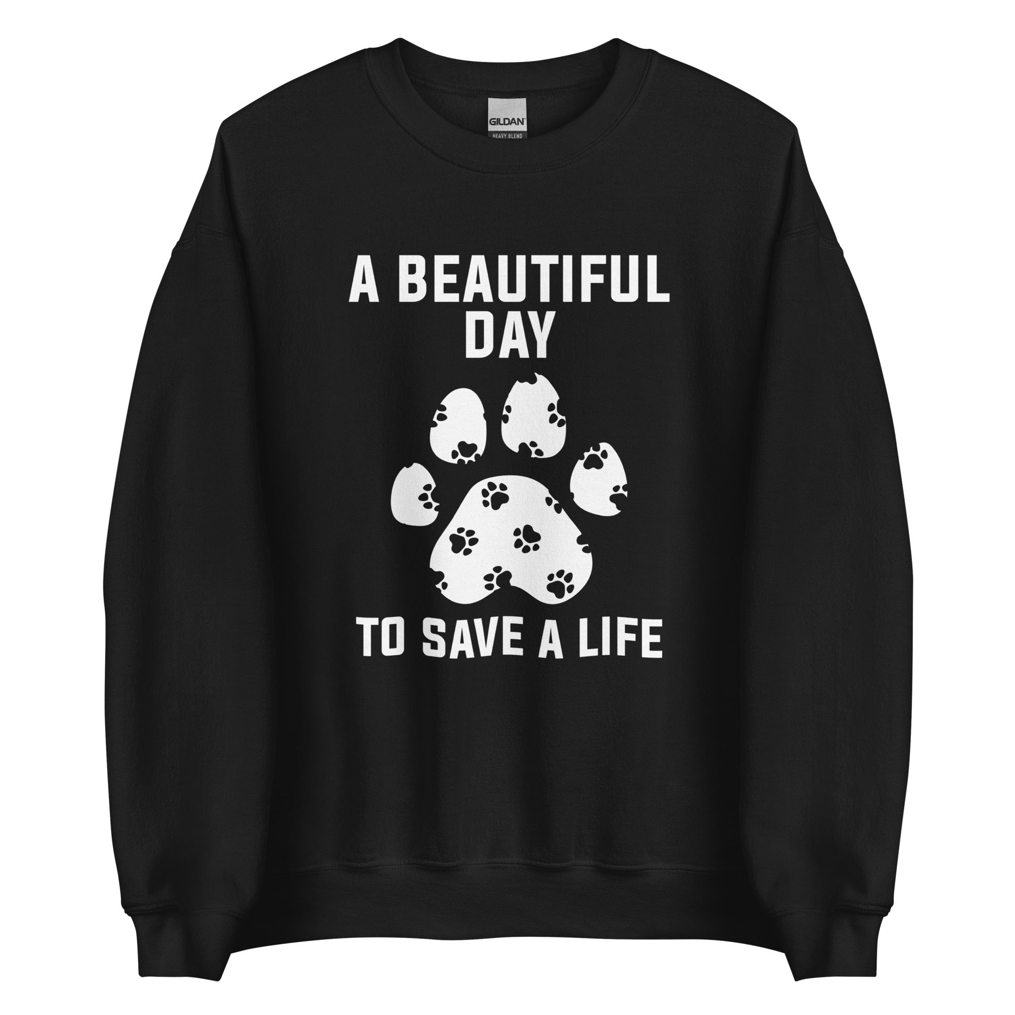 A beautiful day to save a life Unisex Crewneck Sweatshirt