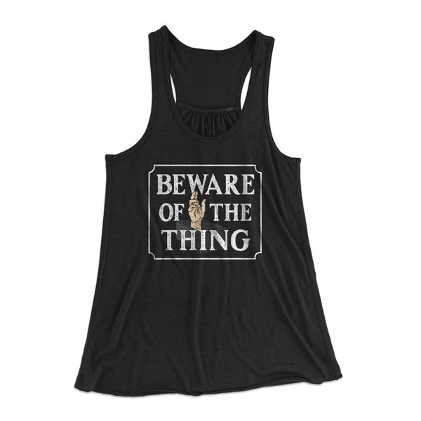 Beware Of The Thing Women's Flowey Tank Top
