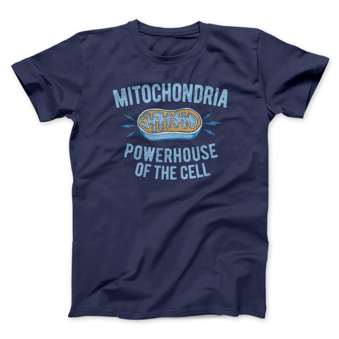 Mitochondria Powerhouse Of The Cell Men/Unisex T-Shirt