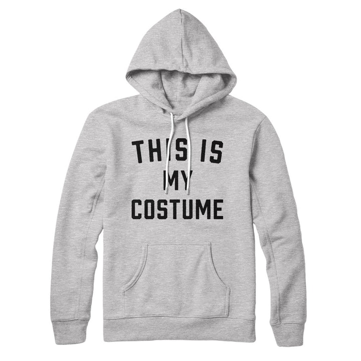This Is My Costume Hoodie